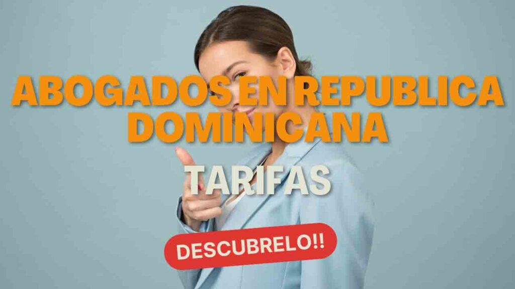 tarifas abogados republica dominicana